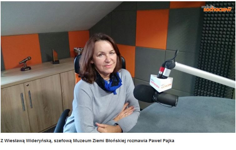 „Stała ekspozycja Muzeum Ziemi Błońskiej dopiero na początku 2018 r.” -  rozmowa z Wiesławą Wideryńską -  rozmawia Paweł Pajka Radio Sochaczew